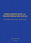 Education - Videojuegos Para La Transformación Social Aportaciones Conceptuales Y Metodológicas